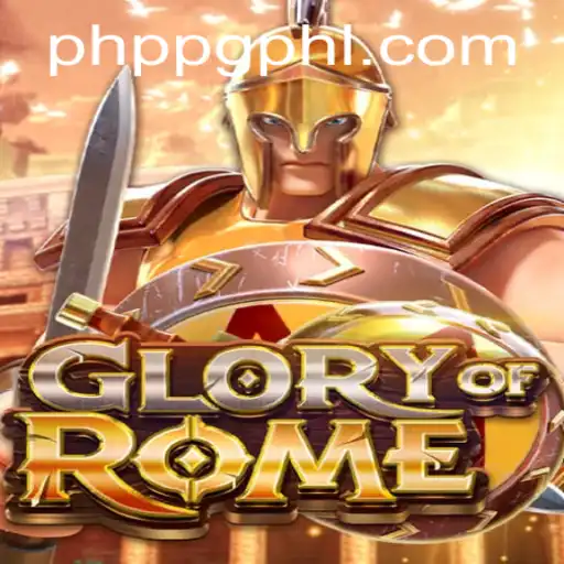 GloryofRome: Mastering the PHPPG Experience